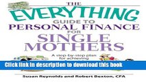 [Popular] The Everything Guide To Personal Finance For Single Mothers Book: A Step-by-step Plan
