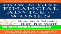 [Popular] How to Give Financial Advice to Women:  Attracting and Retaining High-Net Worth Female