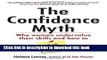 [Popular] The Confidence Myth: Why Women Undervalue Their Skills, and How to Get Over It Kindle