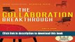 [Popular] The Collaboration Breakthrough: Think Differently. Achieve More. Hardcover Online