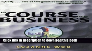 [Popular] On Course for Business: Women and Golf Hardcover Online