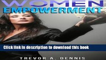 [Popular] WOMEN EMPOWERMENT: ( A path to Self Development  And Inspiration For Women ) Hardcover