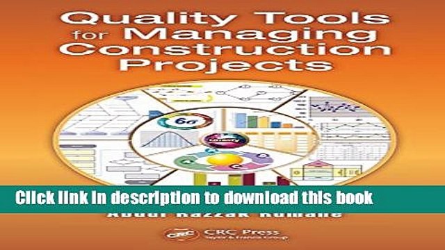 [Download] Quality Tools for Managing Construction Projects (Industrial Innovation Series)