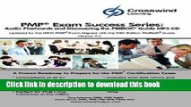[Download] By MBA, CAPM, Project  , CSM, CCBA, PMI-SP, PMI-RMP, PMP Exam Success Series: MP3 Audio