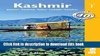 [Popular] Kashmir: Jammu, Kashmir Valley, Ladakh, Zanskar (Bradt Travel Guides (Regional Guides))