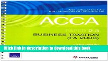 [Popular] ACCA 2.3 Lynchpin Business Taxation (FA 2003) Kindle Online