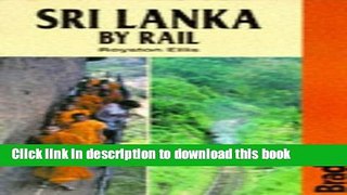 [Popular] Sri Lanka by Rail Hardcover Free