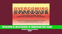 [Download] Overcoming Panic and Agoraphobia: A Self-Help Guide Using Cognitive Behavioral