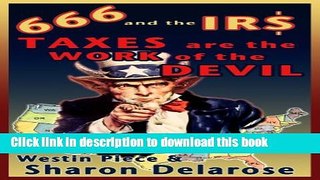 [Popular] 666 and the IRS: Taxes are the Work of the Devil Hardcover Collection