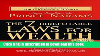 [Popular] The 7 Irrefutable Laws For WEALTH: Follow Them and You Shall Be RICH! Kindle Online