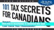 [Popular] 101 Tax Secrets for Canadians 2008: Smart Strategies That Can Save You Thousands Kindle
