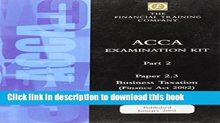 [Popular] ACCA Part 2: Paper 2.3 - Business Taxation: Exam Kit Kindle Online