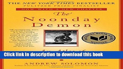 [Popular] The Noonday Demon: An Atlas of Depression Hardcover Online