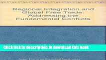[Popular] Regional Integration and Global Free Trade: Addressing the Fundamental Conflicts Kindle