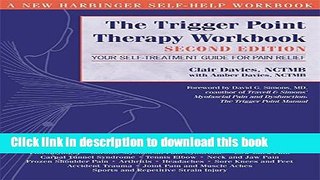 [Popular] The Trigger Point Therapy Workbook: Your Self-Treatment Guide for Pain Relief Paperback