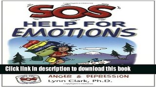 [Popular] SOS Help for Emotions: Managing Anxiety, Anger, and Depression Paperback Free