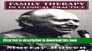 [Popular] Family Therapy in Clinical Practice Paperback Online