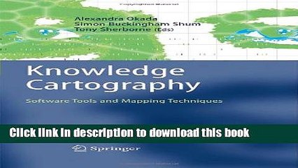[Download] Knowledge Cartography: Software Tools and Mapping Techniques (Advanced Information and
