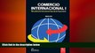 READ book  Comercio Internacional/ International Commerce: Mercadotencia Internacional