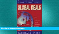 FREE DOWNLOAD  Global Deals: Marketing and Managing Across Cultural Frontiers READ ONLINE
