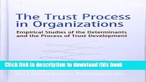 [Download] The Trust Process in Organizations: Empirical Studies of the Determinants and the