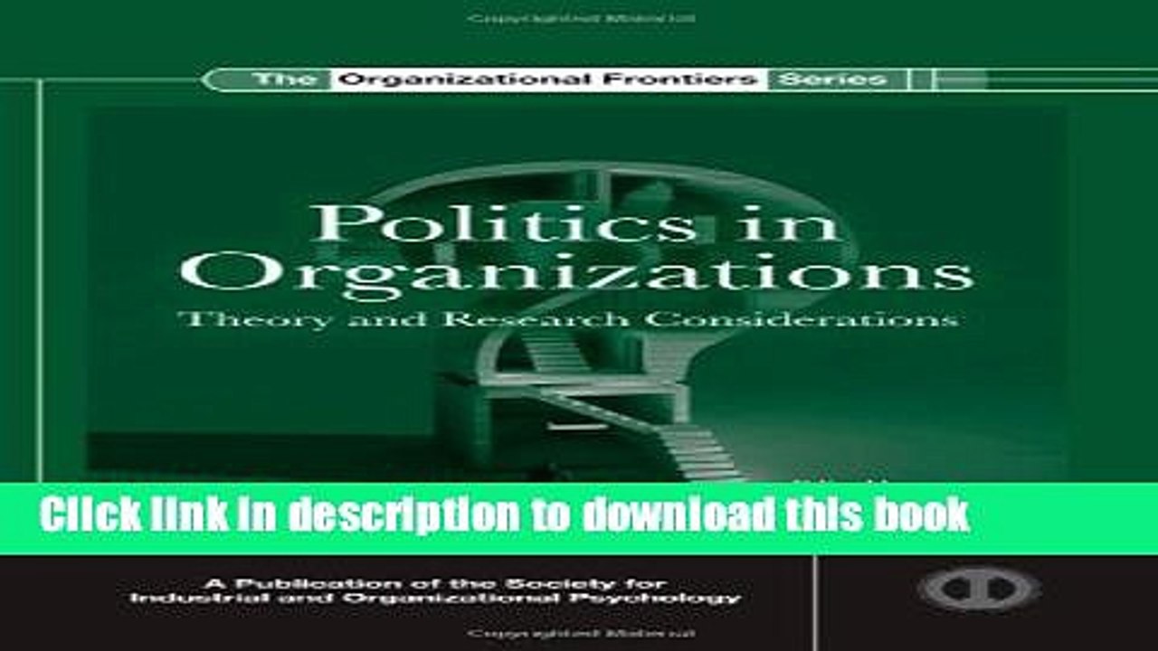 [Download] Politics in Organizations: Theory and Research Considerations (SIOP Organizational