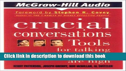 [Download] Crucial Conversations: Tools for Talking When Stakes Are High Kindle Free