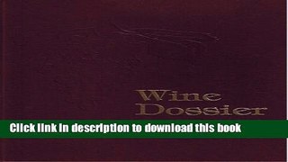 [Download] Wine Dossier Hardcover Online
