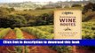 [Download] North American Wine Routes: A Travel Guide to Wines and Vines, from Napa to Nova Scotia