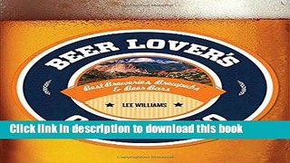 [Read PDF] Beer Lover s Colorado (Beer Lovers Series) Ebook Online