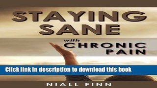 [Popular] Staying Sane with Chronic Pain Kindle Collection
