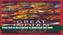 [Download] Great Indian Feasts: 130 Wonderful, Simple Recipes for Every Festive Occasion Kindle