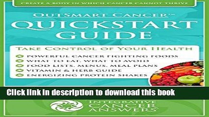 [Popular] OutSmart Cancer QuickStart Guide Hardcover Online