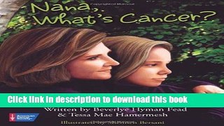 [Popular] Nana, What s Cancer? Kindle Online
