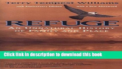 [Popular] Refuge: An Unnatural History of Family and Place Kindle Free