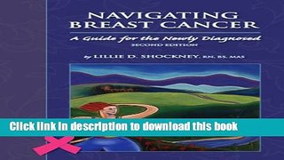 [Popular] Navigating Breast Cancer: Guide for the Newly Diagnosed Kindle Collection