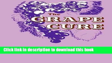 [Popular] Grape Cure, The Kindle Free