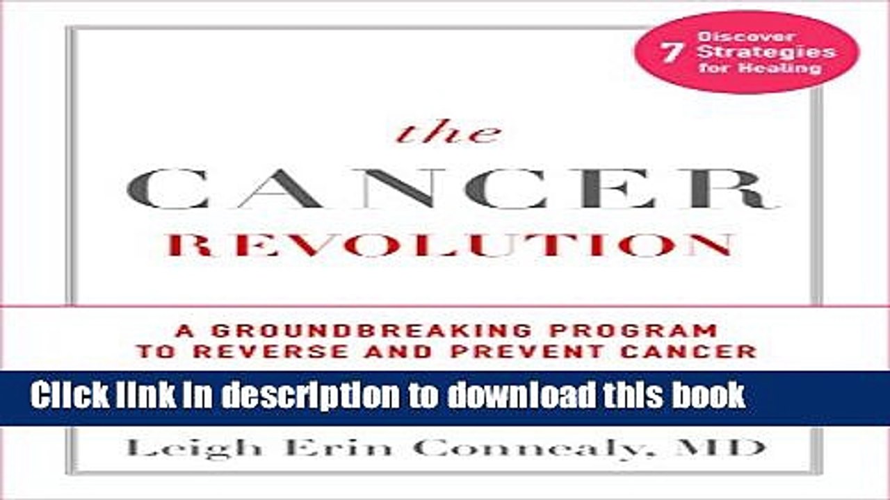 [Popular] The Cancer Revolution: A Groundbreaking Program to Reverse and Prevent Cancer Kindle