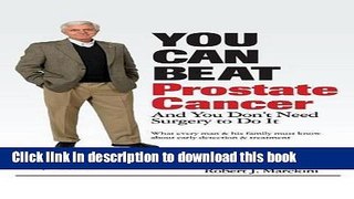 [Popular] You Can Beat Prostate Cancer Kindle Online