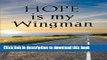 [Popular] Hope is my Wingman Paperback Collection