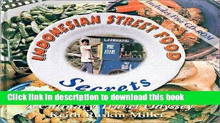 [Download] Indonesian Street Food Secrets: A Culinary Travel Odyssey Kindle Online
