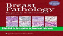 [Popular] Breast Pathology: Diagnosis by Needle Core Biopsy Hardcover Collection