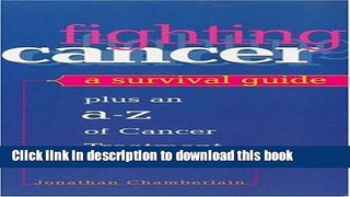 [Popular] Fighting Cancer: A Survival Guide Paperback Online
