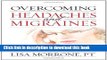 [Popular] Overcoming Headaches and Migraines: Clinically Proven Cure for Chronic Pain Hardcover