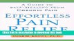 [Popular] Effortless Pain Relief: A Guide to Self-Healing from Chronic Pain Hardcover Free