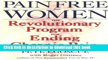 [Popular] Pain Free for Women: The Revolutionary Program for Ending Chronic Pain Hardcover Online