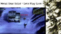 Let's Play Live ׃ Metal Gear Solid Episode 1 ׃ Solid Snake