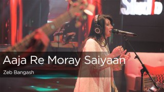 Aaja Re Moray Saiyaan, Zeb Bangash, Episode 1, Coke Studio 9