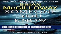 [Popular Books] Someone You Know: A Lucy Black Thriller (Lucy Black Thrillers) Full Online