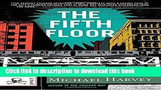 [Popular Books] The Fifth Floor: A Michael Kelley Novel (Vintage Crime/Black Lizard) Full Online
